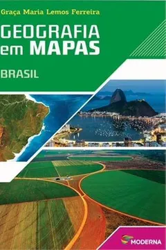 Livro Geografia em Mapas. Brasil - Resumo, Resenha, PDF, etc.