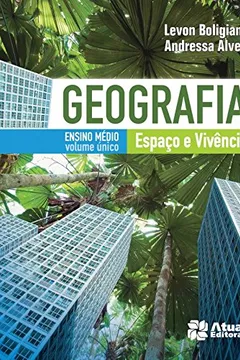 Livro Geografia. Espaço e Vivência - Volume Único - Resumo, Resenha, PDF, etc.