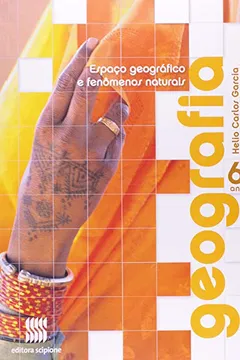 Capa do livro Geografia. Espaco Geografico E Fenomenos Naturais