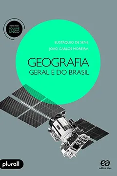 Livro Geografia Geral e do Brasil - Volume Único - Resumo, Resenha, PDF, etc.