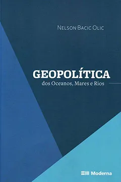 Livro Geopolítica Dos Oceanos, Mares E Rios - Resumo, Resenha, PDF, etc.