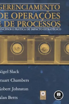 Livro Gerenciamento de Operações e de Processos - Resumo, Resenha, PDF, etc.