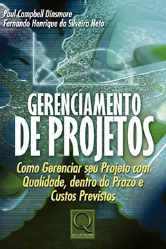 Livro Gerenciamento de Projetos. Como Gerenciar Seu Projeto com Qual - Resumo, Resenha, PDF, etc.