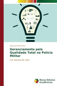 Capa do livro Gerenciamento pela Qualidade Total na Polícia Militar: Um estudo de caso