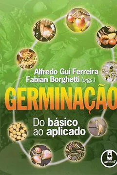 Livro Germinação. Do Básico ao Aplicado - Resumo, Resenha, PDF, etc.