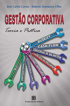 Livro Gestão Corporativa. Teoria e Prática - Resumo, Resenha, PDF, etc.