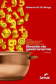 Livro Gestão da Gastronomia - Resumo, Resenha, PDF, etc.