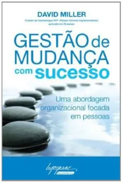 Livro Gestão da Mudança - Resumo, Resenha, PDF, etc.