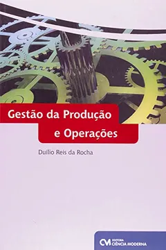Livro Gestao Da Producao E Operacoes - Resumo, Resenha, PDF, etc.