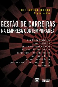 Livro Gestão de Carreiras na Empresa Contemporânea - Resumo, Resenha, PDF, etc.