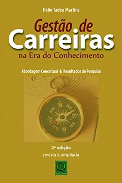 Livro Gestão de Carreiras na Era do Conhecimento - Resumo, Resenha, PDF, etc.