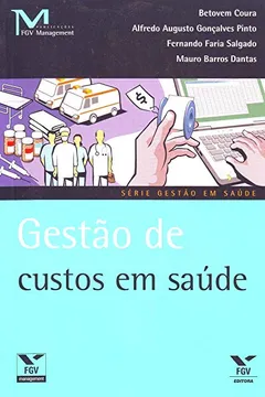 Livro Gestão de Custos em Saúde - Resumo, Resenha, PDF, etc.