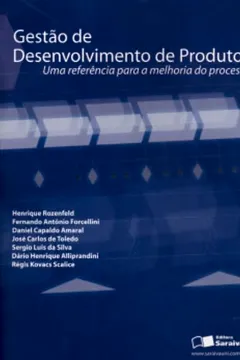 Livro Gestão de Desenvolvimento de Produtos. Uma Referência Para a Melhoria do Processo - Resumo, Resenha, PDF, etc.