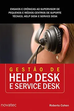 Livro Gestão de Help Desk e Service Desk - Resumo, Resenha, PDF, etc.