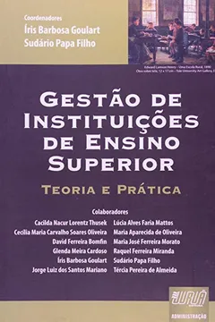 Livro Gestão de Instituições de Ensino Superior. Teoria e Pratica - Resumo, Resenha, PDF, etc.