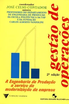 Livro Gestão de Operações. A Engenharia de Produção a Serviço da Modernização da Empresa - Resumo, Resenha, PDF, etc.