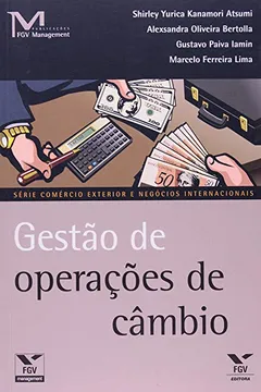 Livro Gestão de Operações de Câmbio - Resumo, Resenha, PDF, etc.