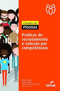 Livro Gestão de Pessoas. Práticas de Recrutamento e Seleção por Competências - Resumo, Resenha, PDF, etc.