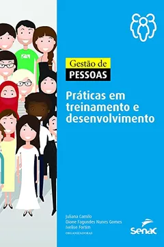 Livro Gestão de Pessoas. Práticas em Treinamento e Desenvolvimento - Resumo, Resenha, PDF, etc.