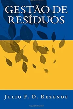 Livro Gestao de Residuos - Resumo, Resenha, PDF, etc.