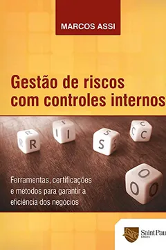Livro Gestão de Riscos com Controles Internos - Resumo, Resenha, PDF, etc.