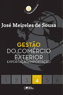 Livro Gestão do Comércio Exterior. Exportação /Importação - Volume 4 - Resumo, Resenha, PDF, etc.