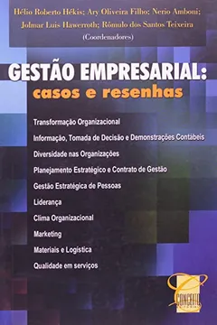 Livro Gestão Empresarial. Casos e Resenhas - Resumo, Resenha, PDF, etc.