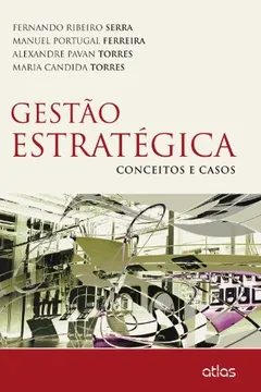 Livro Gestão Estratégica. Conceitos e Casos - Resumo, Resenha, PDF, etc.