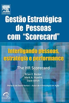 Livro Gestão Estratégica de Pessoas com Scorecard - Resumo, Resenha, PDF, etc.