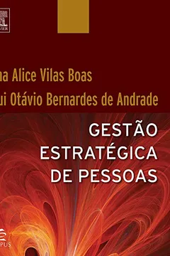 Livro Gestão Estratégica de Pessoas - Resumo, Resenha, PDF, etc.