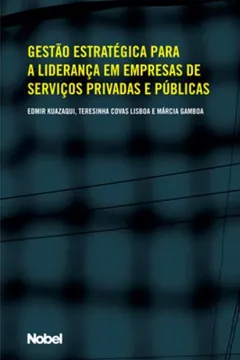 Livro Gestão Estratégica Em Empresas De Serviços Privada - Resumo, Resenha, PDF, etc.