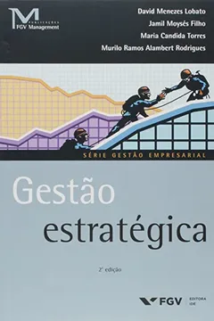 Livro Gestão Estratégica - Resumo, Resenha, PDF, etc.