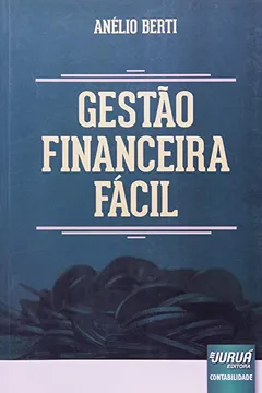 Livro Gestão Financeira Fácil - Resumo, Resenha, PDF, etc.