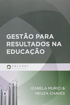 Livro Gestão Para Resultados na Educação - Resumo, Resenha, PDF, etc.
