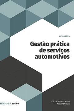Livro Gestão Prática de Serviços Automotivos - Resumo, Resenha, PDF, etc.