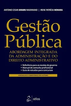 Livro Gestão pública: Abordagem Integrada da Administração e do Direito Administrativo - Resumo, Resenha, PDF, etc.