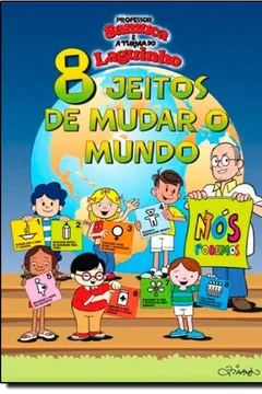Livro Gibi. 8 Jeitos de Mudar o Mundo - Resumo, Resenha, PDF, etc.