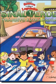 Livro Gibi. Sinal Verde. Trânsito e Cidadania - Resumo, Resenha, PDF, etc.