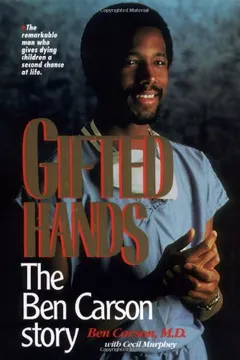 Livro Gifted Hands: The Ben Carson Story - Resumo, Resenha, PDF, etc.