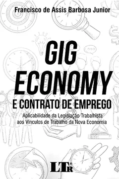 Livro Gig Economy E Contrato De Emprego - Resumo, Resenha, PDF, etc.