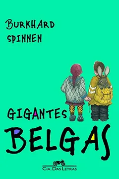 Livro Gigantes Belgas - Resumo, Resenha, PDF, etc.