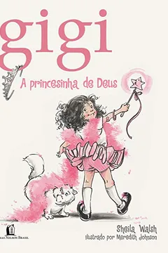 Livro Gigi. A Princesinha de Deus - Resumo, Resenha, PDF, etc.