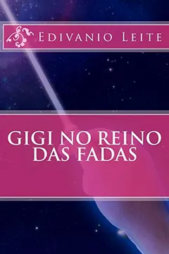 Livro Gigi No Reino Das Fadas - Resumo, Resenha, PDF, etc.