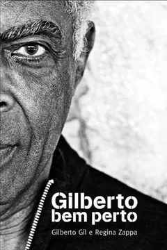 Livro Gilberto Bem Perto - Resumo, Resenha, PDF, etc.