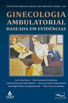 Capa do livro Ginecologia Ambulatorial Baseada em Evidências