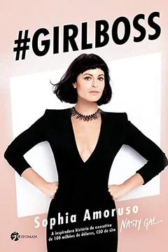 Livro Girl Boss - Resumo, Resenha, PDF, etc.