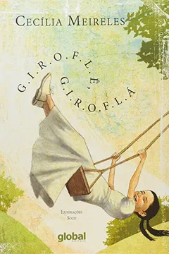 Livro Giroflê, Giroflá - Resumo, Resenha, PDF, etc.