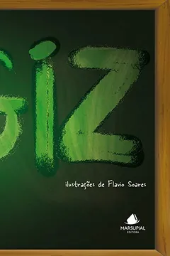 Livro Giz - Resumo, Resenha, PDF, etc.