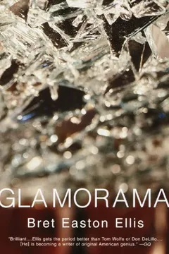 Livro Glamorama - Resumo, Resenha, PDF, etc.