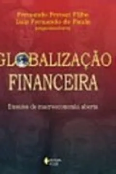 Livro Globalização Financeira. Ensaios De Macroeconomia Aberta - Resumo, Resenha, PDF, etc.